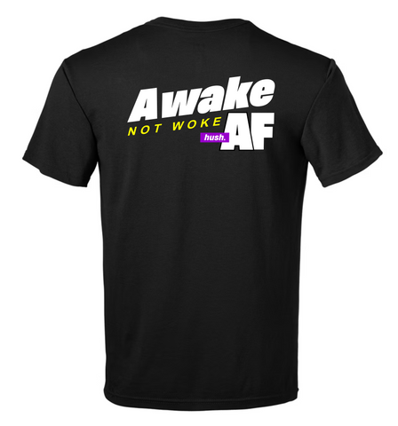 HUSH. Awake Not Woke Back Front Hush Box Logo T-Shirt