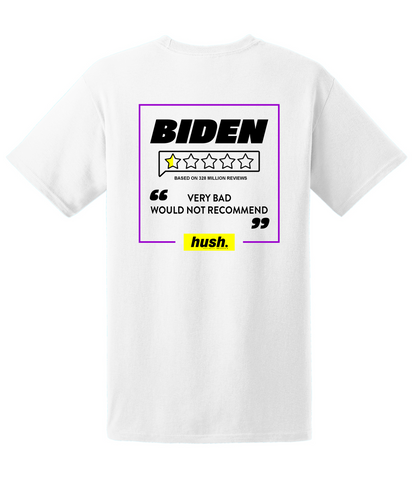 HUSH. Biden Presidential Review Hush T-Shirt