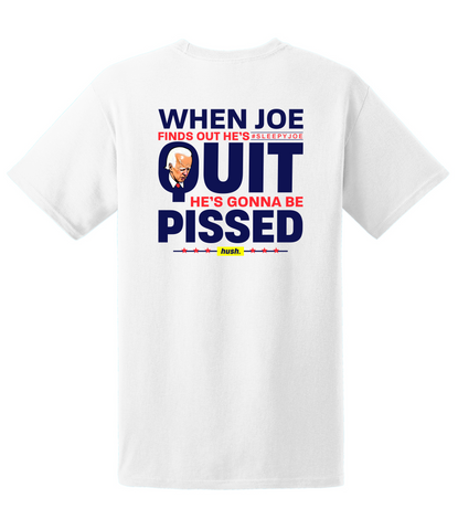 HUSH. Hush Sleepy Joe Figures It Out T-Shirt